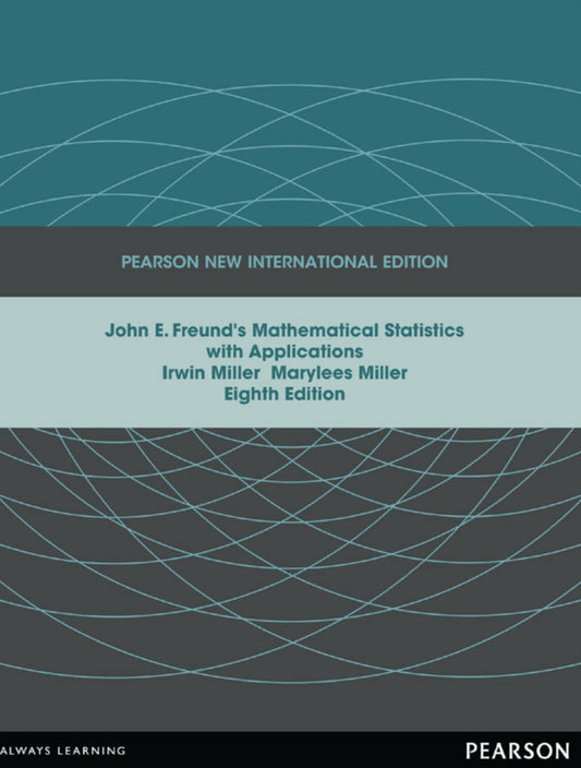 John E. Freund's Mathematical Statistics
with Applications