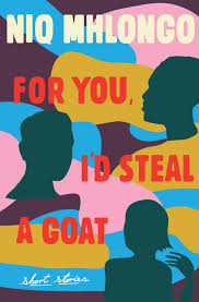 For You I'd Steal a Goat